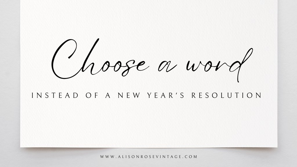 Choose a word of the year instead of a resolution (with 35 word options)