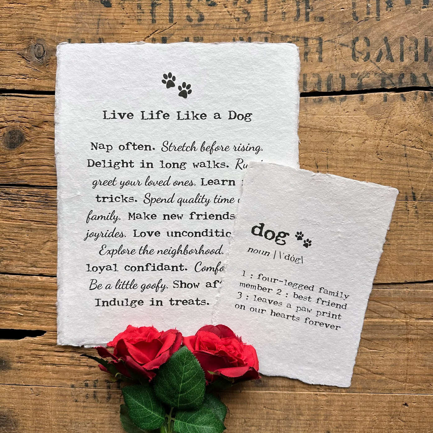 Dog Script Live Life Like a Dog print in typewriter and script font on handmade p ...