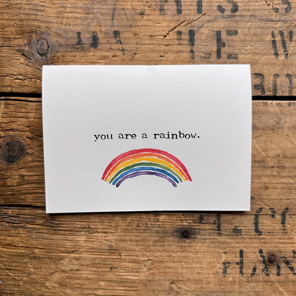 you are a rainbow compliment greeting card - Alison Rose Vintage