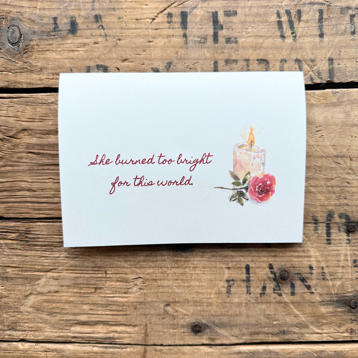 She burned too bright for this world quote card– Alison Rose Vintage