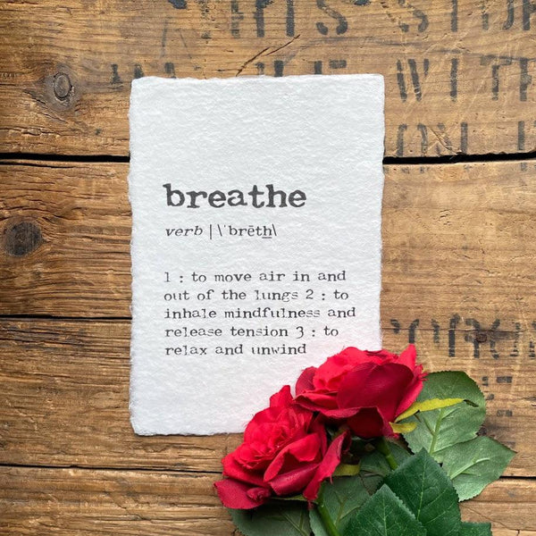 breathe definition print in typewriter font on handmade cotton paper - Alison Rose Vintage