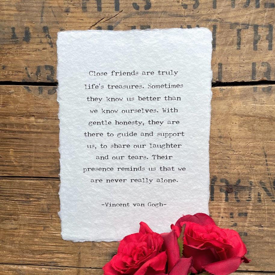 Close friends are truly life's treasures Vincent van Gogh quote on handmade paper - Alison Rose Vintage
