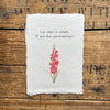 But what is grief, if not love persevering quote on handmade paper with red gladiolus flower