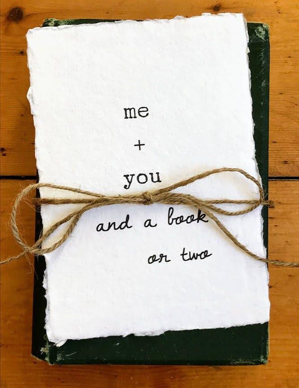 me plus you and a book or two original quote print on 5x7 or 8x10 handmade paper - Alison Rose Vintage