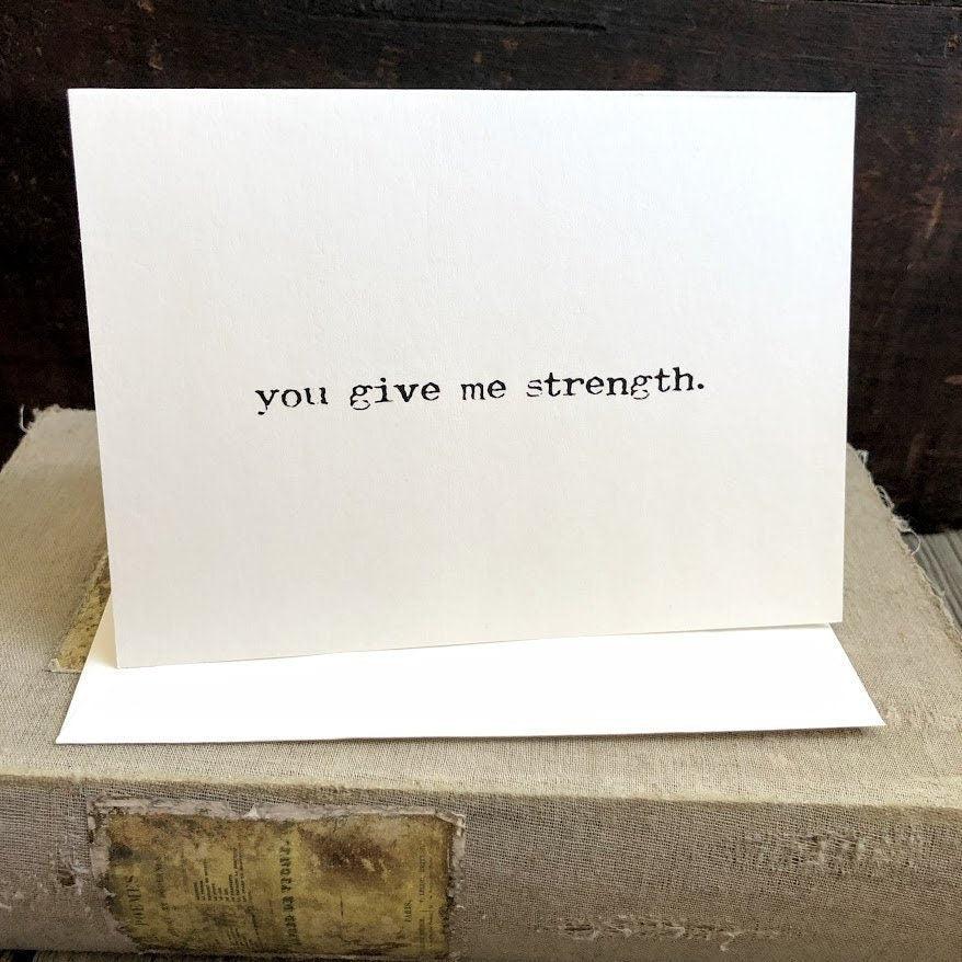 you give me strength compliment greeting card in typewriter font with envelope and rose sticker - Alison Rose Vintage