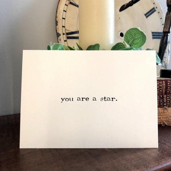 you are a star compliment greeting card in typewriter font with envelope and rose sticker - Alison Rose Vintage