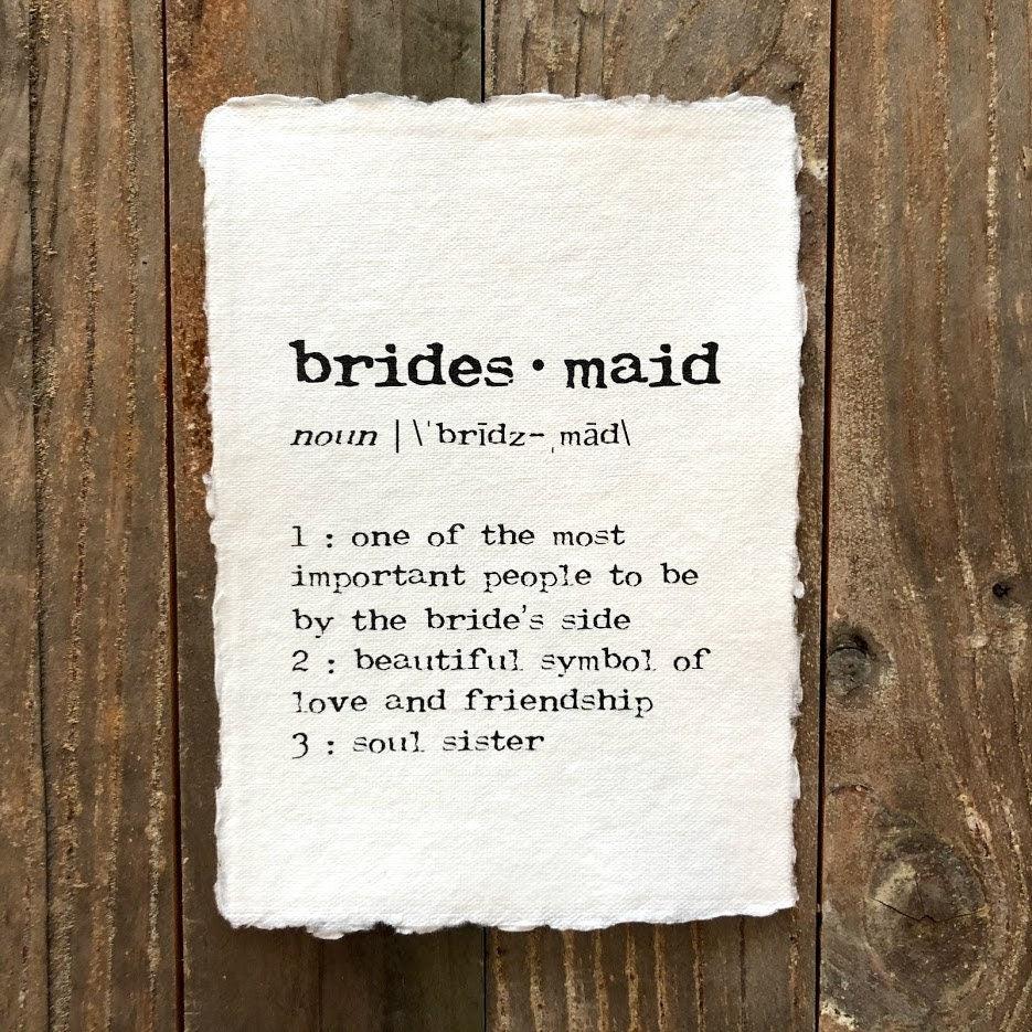 bridesmaid definition print in typewriter font on 5x7 or 8x10 handmade cotton paper - Alison Rose Vintage
