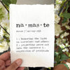 namaste definition print in typewriter font on handmade cotton paper - Alison Rose Vintage