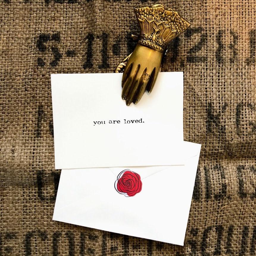 you are loved compliment greeting card in typewriter font with envelope and rose sticker - Alison Rose Vintage