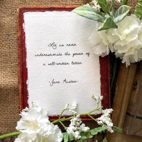 Let us never underestimate the power of a well-written letter Jane Austen quote in script font on 5x7 or 8x10 handmade paper - Alison Rose Vintage