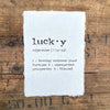 lucky definition print in typewriter font on 5x7 or 8x10 handmade cotton paper - Alison Rose Vintage
