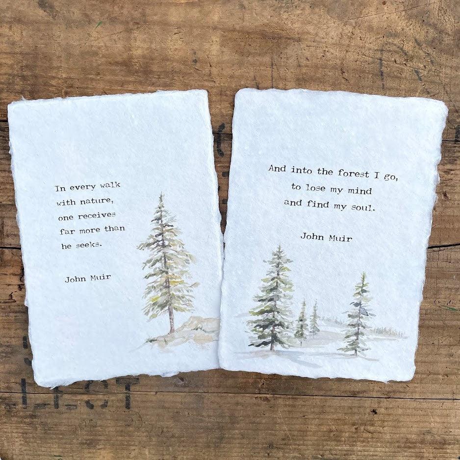 And into the forest I go, to lose my mind and find my soul John Muir quote on 5x7 or 8x10 handmade paper, nature art, pine trees, meditation - Alison Rose Vintage