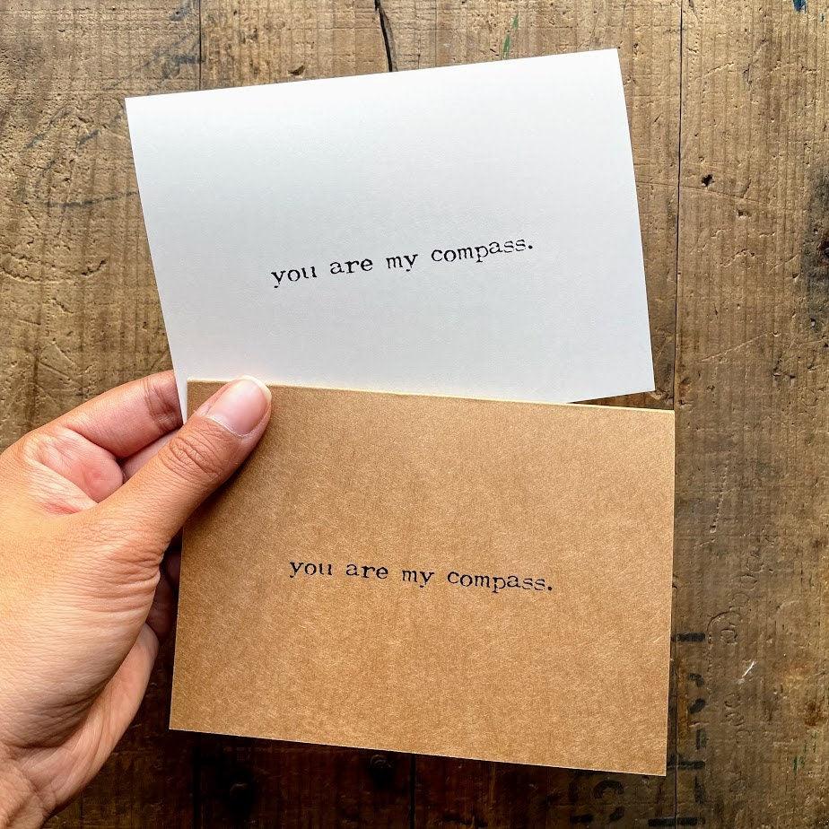 you are my compass compliment greeting card in typewriter font with envelope and rose sticker - Alison Rose Vintage