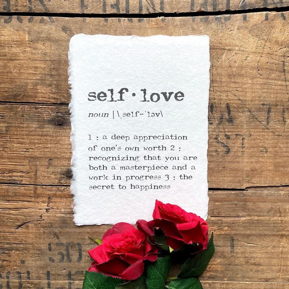 self-love definition print in typewriter font on handmade cotton paper - Alison Rose Vintage