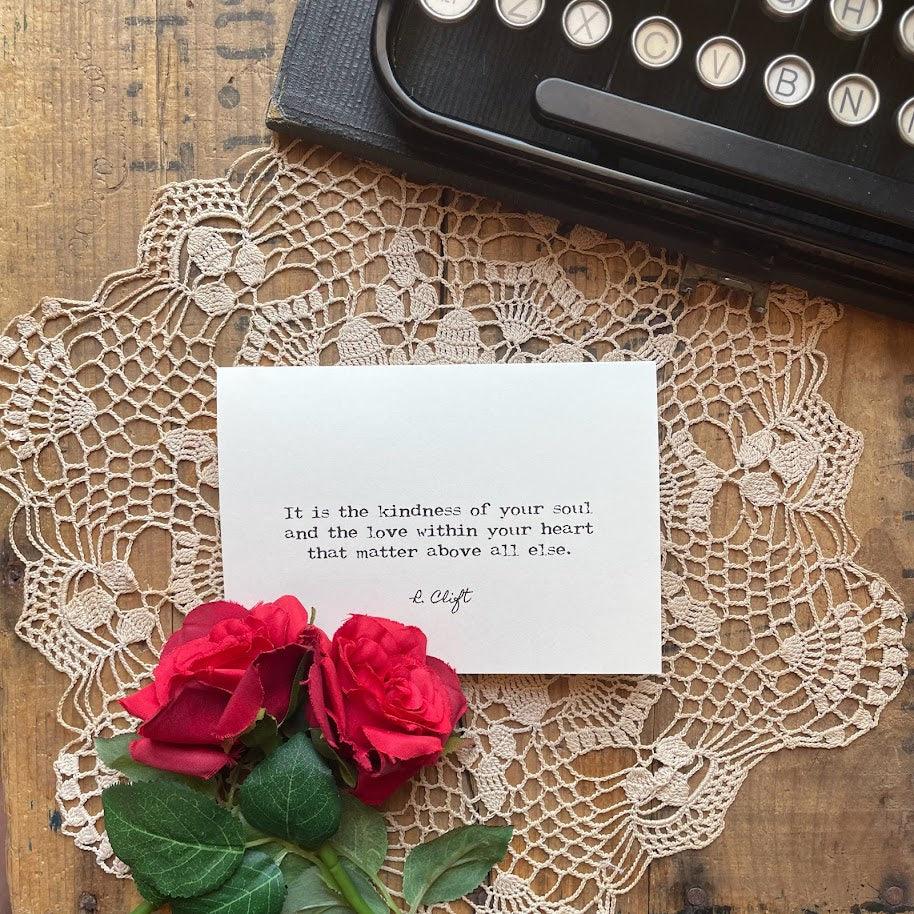 Kindness and love quote by R. Clift greeting card - Alison Rose Vintage