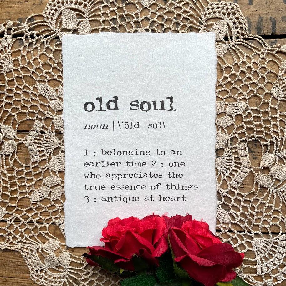 old soul definition print in typewriter font on handmade cotton paper - Alison Rose Vintage