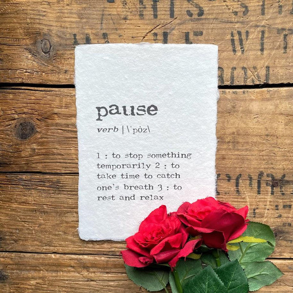 pause definition print in typewriter font on handmade cotton paper - Alison Rose Vintage