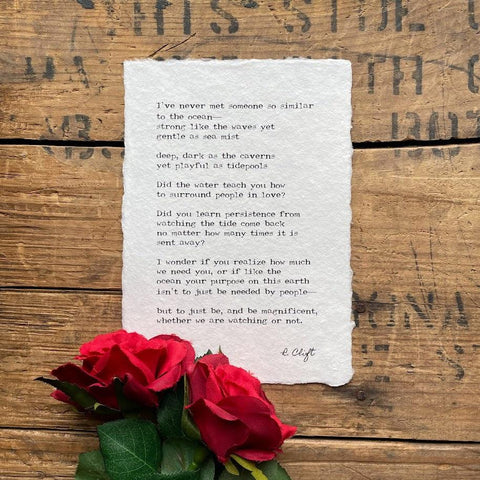 You are like the ocean poem by R. Clift in typewriter font on 5x7, 8x10, 11x14 handmade paper